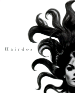 Hairdos - Stewart Tabori & Chang (Editor), and Stewart, Chang (Editor)