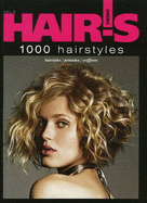 Hair's How: 1000 Hairstyles