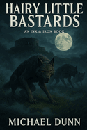 Hairy Little Bastards: The Faoladh Guild, Book 2
