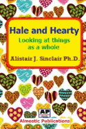 Hale and Hearty: Looking at Things as a Whole