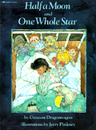 Half a Moon and One Whole Star