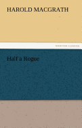 Half a Rogue