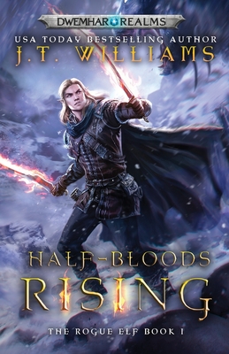 Half-Bloods Rising - Williams, J T