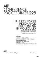 Half Collision Resonance Phenomena in Molecules