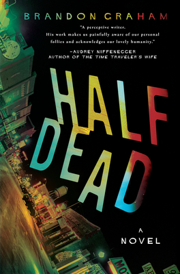 Half Dead - Graham, Brandon