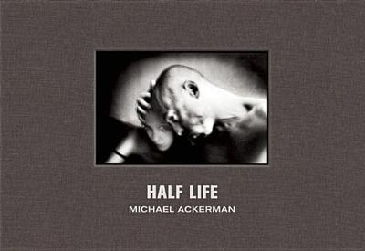 Half Life - Ackerman, Michael, and Kambouchner, Denis
