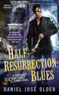 Half-Resurrection Blues - Older, Daniel Jos�
