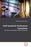 Half-Sandwich Ruthenium Complexes