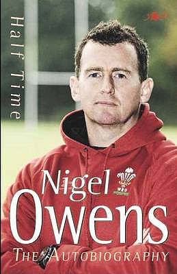 Half Time - My Autobiography (Hardback) - Owens, Nigel, and Davies, Lynn