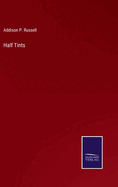 Half Tints