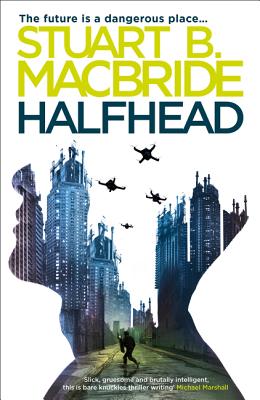 Halfhead - MacBride, Stuart B.