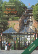 Hallo, Itt Magyarorszag!: Hungarian Coursebook for Foreigners