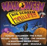 Halloween Big Screen Thrillers