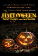 Halloween: Magic, Mystery, and the Macabre