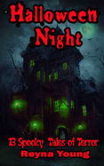 Halloween Night: 13 Spooky Tales of Terror