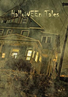 HalloWEEn Tales Vol 7 - Ehrmantraut, Julia (Editor), and Clark, Sally (Contributions by), and Dean, Kelsey (Contributions by)