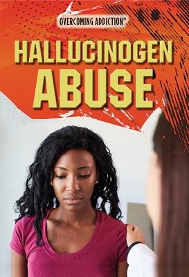 Hallucinogen Abuse - Heing, Bridey