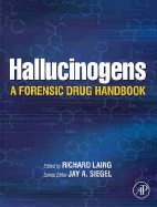 Hallucinogens: A Forensic Drug Handbook