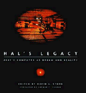 Hal's Legacy: 2001's Computer as Dream and Reality