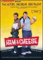 Ham & Cheese