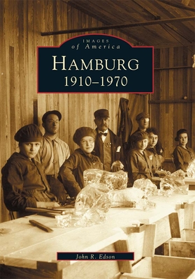 Hamburg: 1910-1970 - Edson, John R