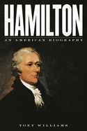 Hamilton: An American Biography