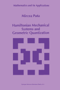Hamiltonian Mechanical Systems and Geometric Quantization
