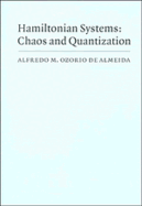 Hamiltonian Systems: Chaos and Quantization