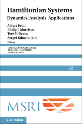 Hamiltonian Systems: Dynamics, Analysis, Applications - Fathi, Albert (Editor), and Morrison, Philip J. (Editor), and M-Seara, Tere (Editor)