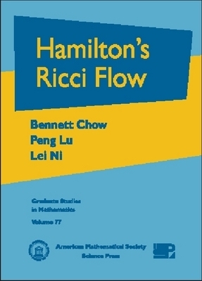 Hamilton's Ricci Flow - Chow, Bennett