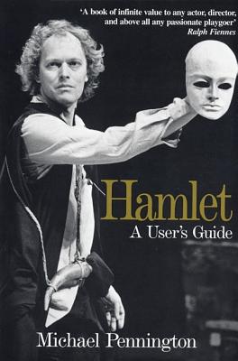 Hamlet: A Users Guide - Pennington, Michael