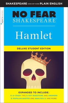 Hamlet: No Fear Shakespeare Deluxe Student Edition - SparkNotes