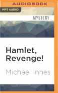 Hamlet, Revenge!