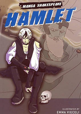Hamlet - Vieceli, Emma, and Shakespeare, William (Original Author), and Appignanesi, Richard (Adapted by)
