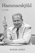 Hammarskj�ld: A Life