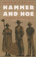 Hammer and Hoe: Alabama Communists During the Great Depression