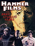 Hammer Films: The Bray Studio Years