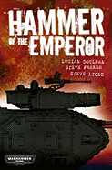 Hammer of the Emperor: An Imperial Guard Omnibus
