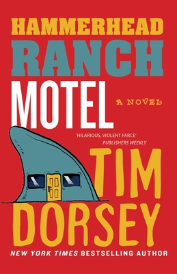 Hammerhead Ranch Motel - Dorsey, Tim