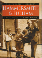 Hammersmith and Fulham: The Twentieth Century