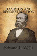 Hampton and Reconstruction