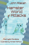 Hamster World Attacks: The Cryptic Fire Stone