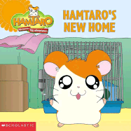 Hamtaro's New Home - Koeppel, Ruth (Adapted by), and Alger, Bill (Illustrator)