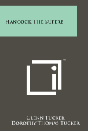 Hancock the Superb
