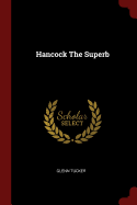 Hancock The Superb