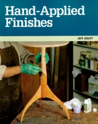 Hand-Applied Finishes - Jewitt, Jeff