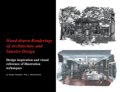 Hand-drawn Renderings of Architecture and Interior Design