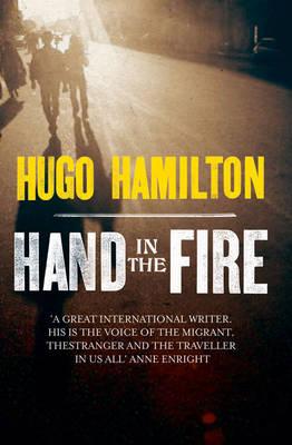 Hand in the Fire - Hamilton, Hugo