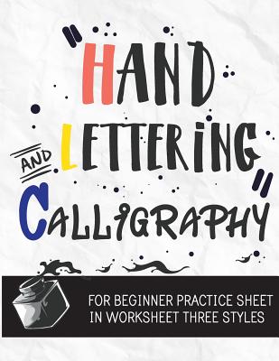 Hand Lettering & Calligraphy for Beginner Practice Sheet: Three Styles Worksheet 10 Pages: : Hand Lettering Practice Sheet (Volume 3) - MS Lettering, and Hand Lettering Practice Sheet