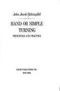 Hand or Simple Turning: Principles and Practice